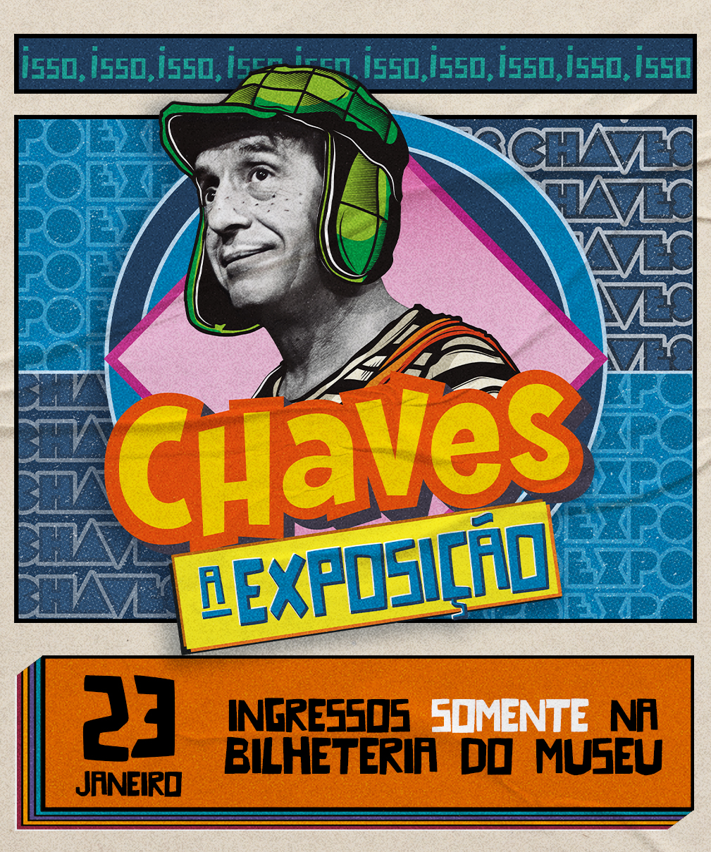 CHAVES: A EXPOSIÇÃO