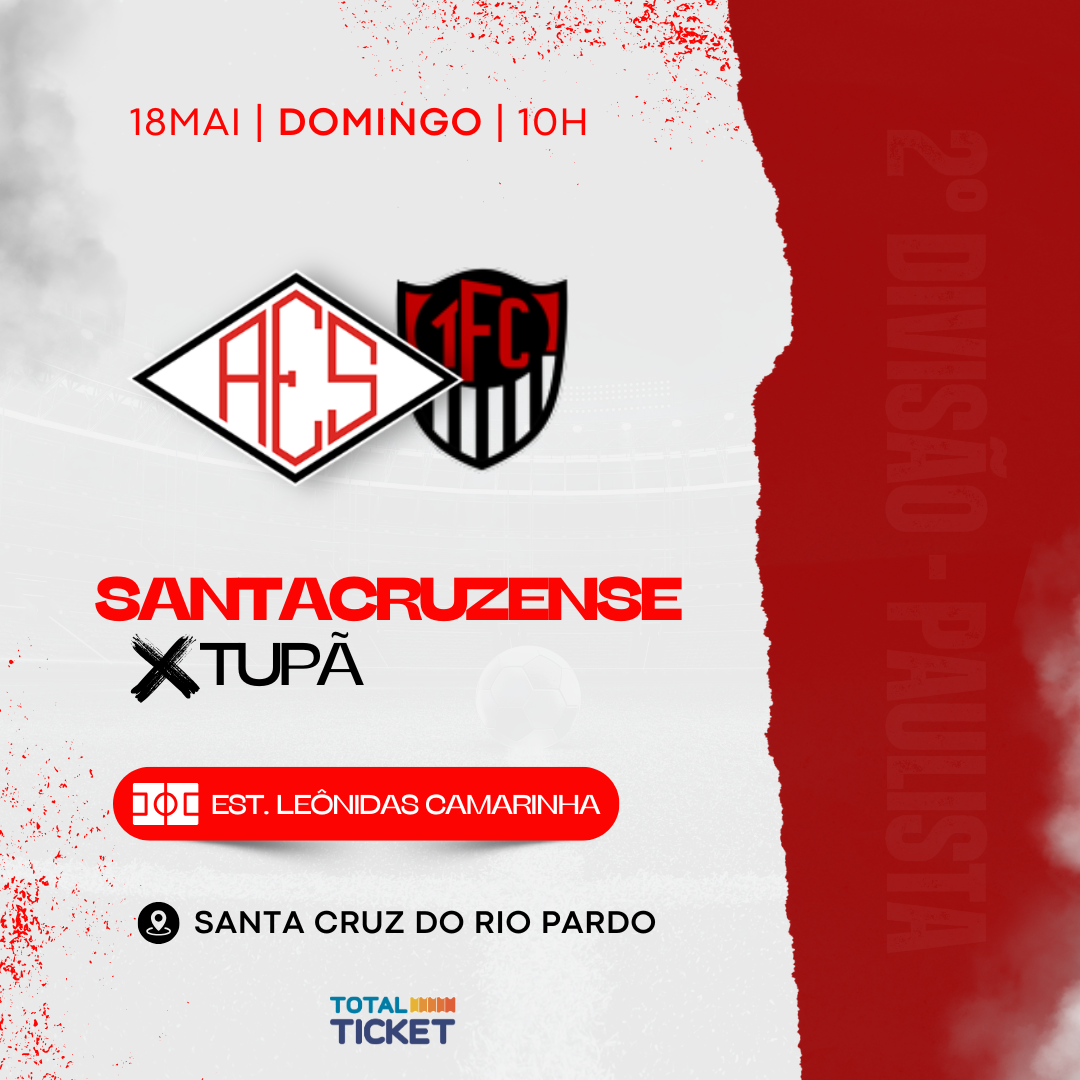 SANTACRUZENSE X TUPÃ