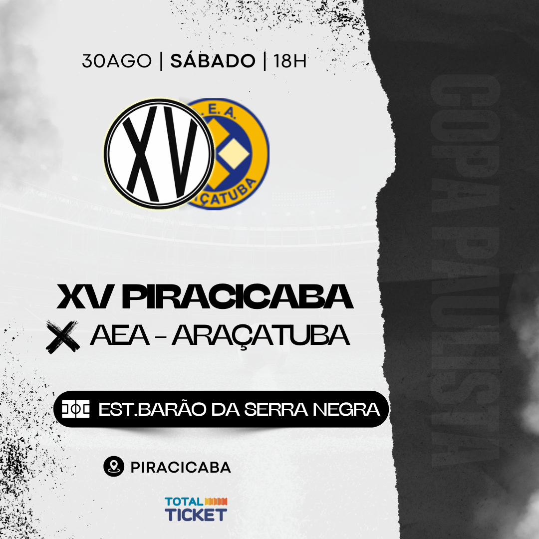 XV DE PIRACICABA X AEA - ARAÇATUBA