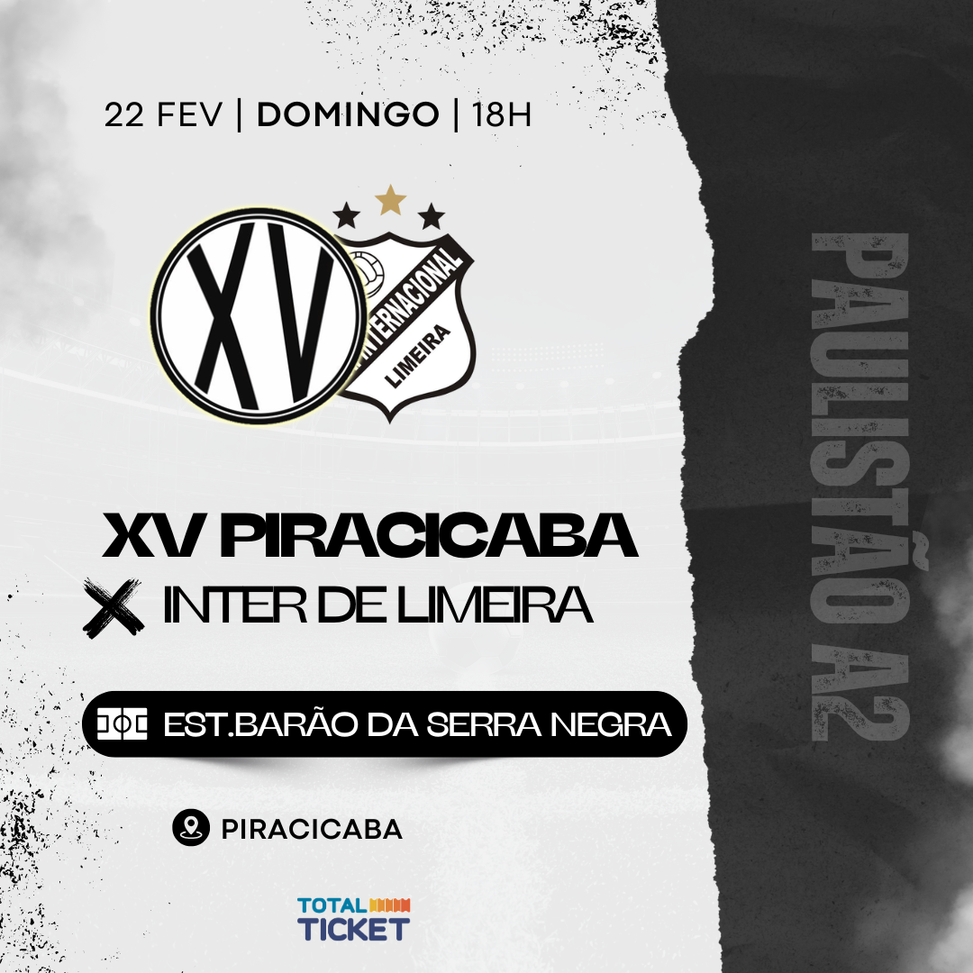 XV DE PIRACICABA X INTER DE LIMEIRA