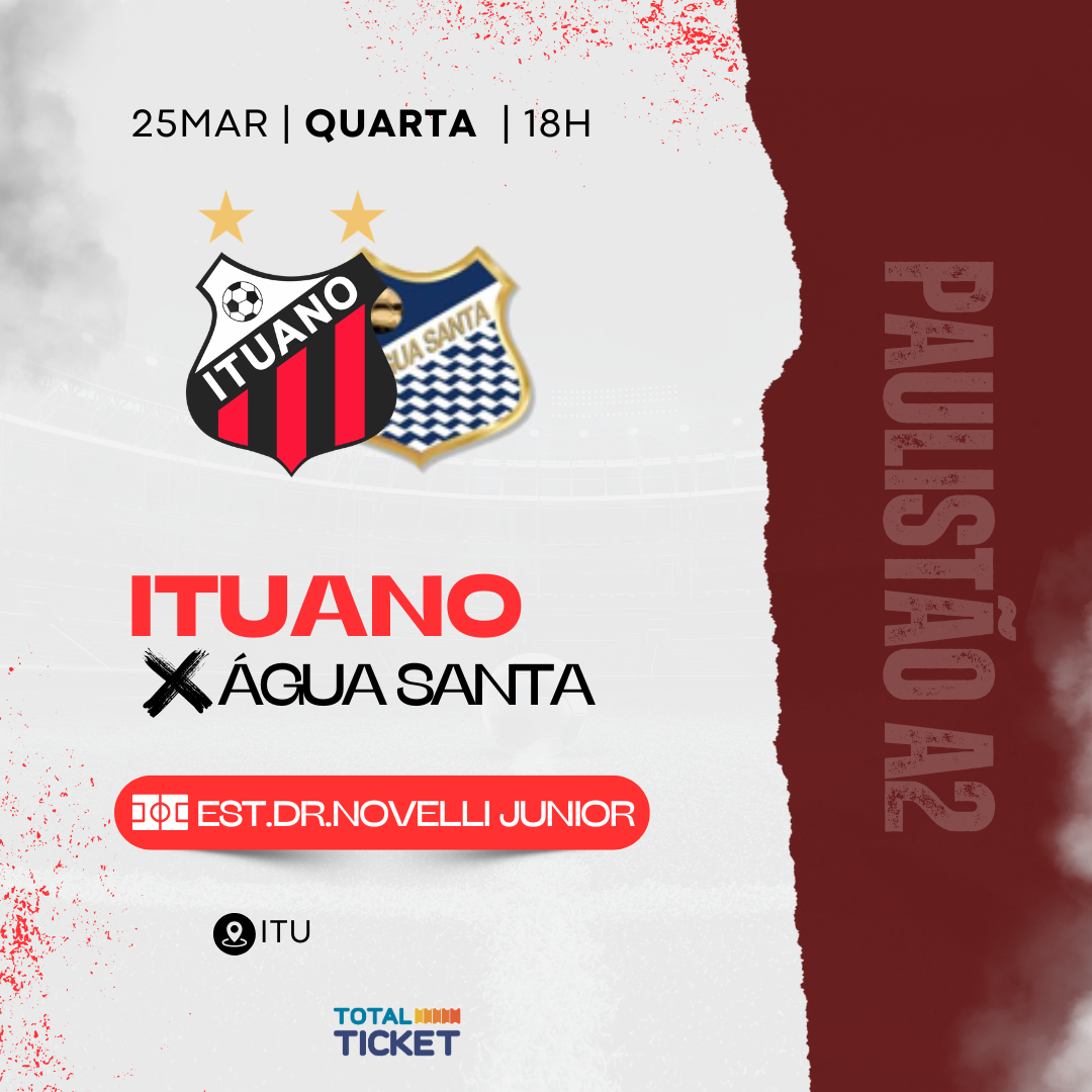 ITUANO X ÁGUA SANTA